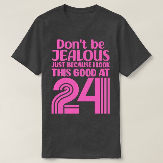 私が2で良く見えるだけで嫉妬してはいけない Tシャツ (デザイン正面)