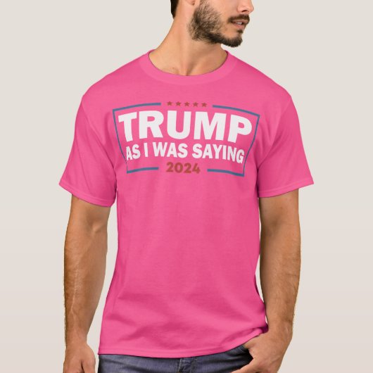 私が2024年のことわざトランプ大統領だった時 Tシャツ (正面)