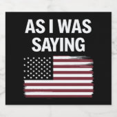 私が2024年のことわざ政治おもしろいトランプだった時 ビールラベル (シングルラベル)