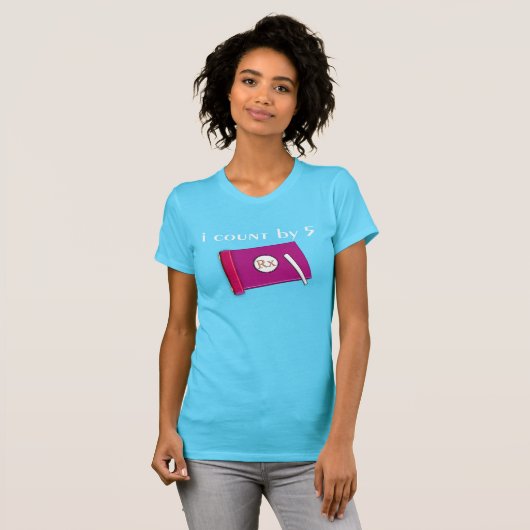 私が5によって数える笑わされるな薬剤師のTシャツ Tシャツ (正面フル)