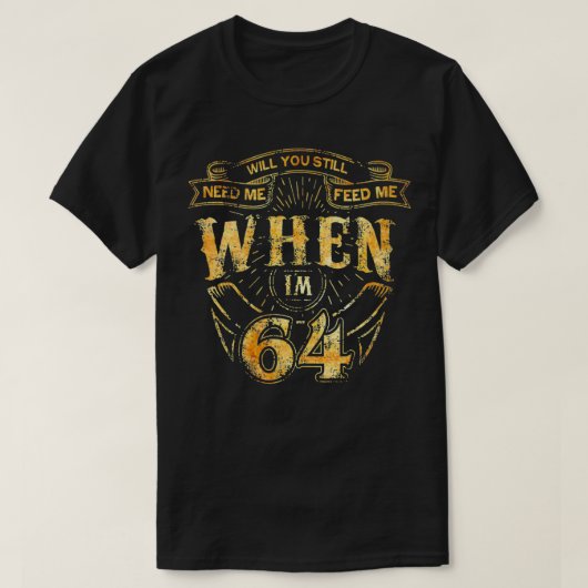 私が64 Music 64の時に私を愛してくれる女性 Tシャツ (デザイン正面)