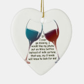 私が…ギフトを言うおもしろいのワインを恋しく思うことを行けば セラミックオーナメント (右)