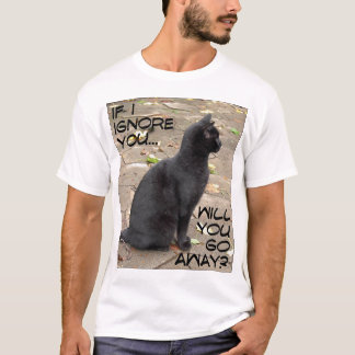 私が…無視すれば Tシャツ