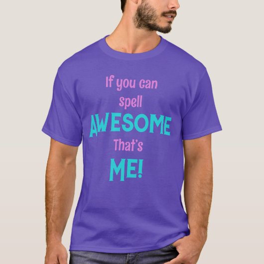 私がAwesomeと書けるなら Tシャツ (正面)
