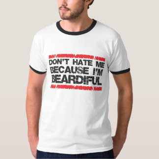 私がbeardifulであるので私を憎まないで下さい tシャツ