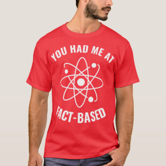 私がFactBased Scienceのギークおもしろいに参加した1 Tシャツ