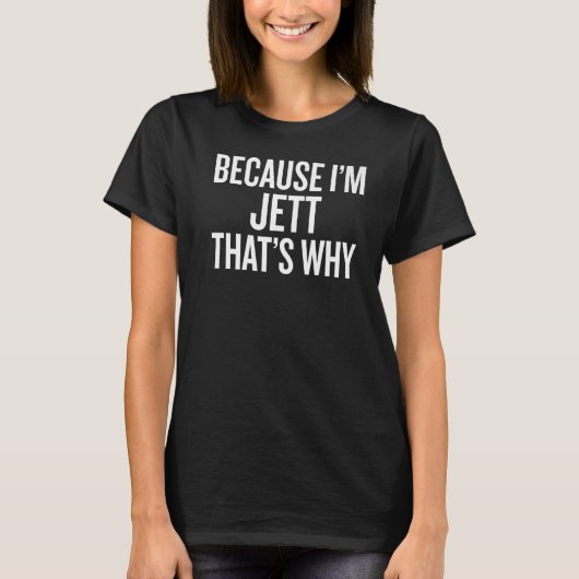 私がJETTだから Tシャツ (正面)