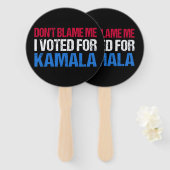 私がKamala Iに投票したことを責めるな ハンドファン (正面&裏面)