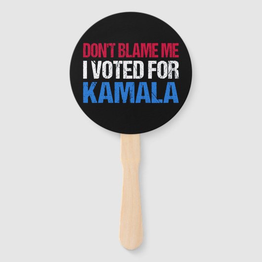 私がKamala Iに投票したことを責めるな ハンドファン (正面)