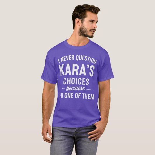 私がKARASの選択に疑問を持たないのは私もその一人だから Tシャツ (正面フル)