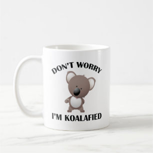 私がKoalafied Coffee Mugであることを心配しない コーヒーマグカップ