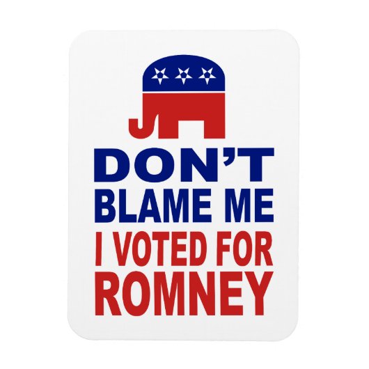 私がRomneyに投票したことを責めるな マグネット (縦)