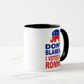 私がRomneyのために投票した私の責任にしないで下さい マグカップ (正面右)