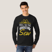 私がSewと言うからには 下水道 縫製 2 Tシャツ (正面フル)
