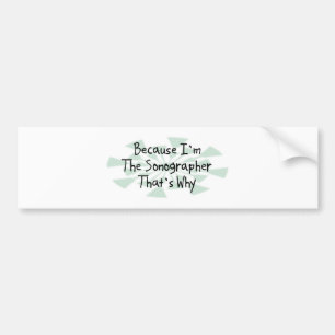 私がSonographerであるので バンパーステッカー