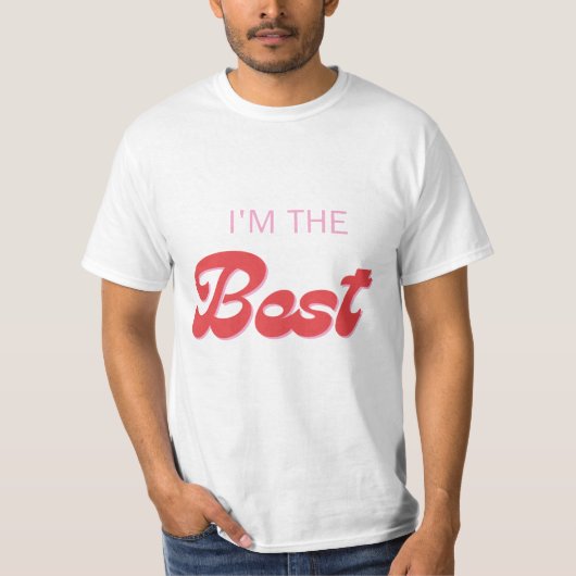 私がT最高のシャツだ Tシャツ (正面)