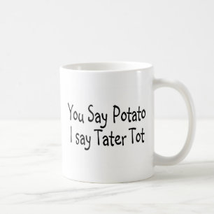 私がTaterの幼児を言うポテトを言います コーヒーマグカップ