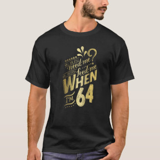 私がWi用64誕生日の時に私が必要か Tシャツ