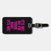 私こんにちは私はあなたのバッグブラックピンクタイポグラフィ ラゲッジタグ (正面横)