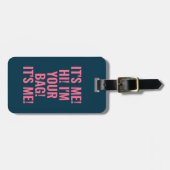 私こんにちは私はあなたのバッグブルーピンクタイポグラフィ おもしろい ラゲッジタグ (正面横)