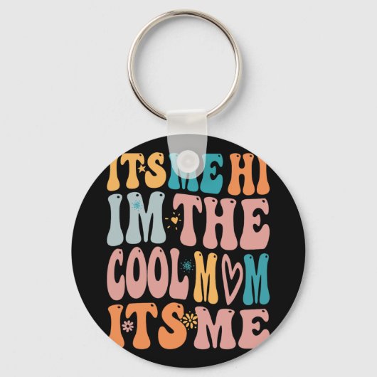 私こんにちは私は母クールは私の母の日グルービー キーホルダー (正面)