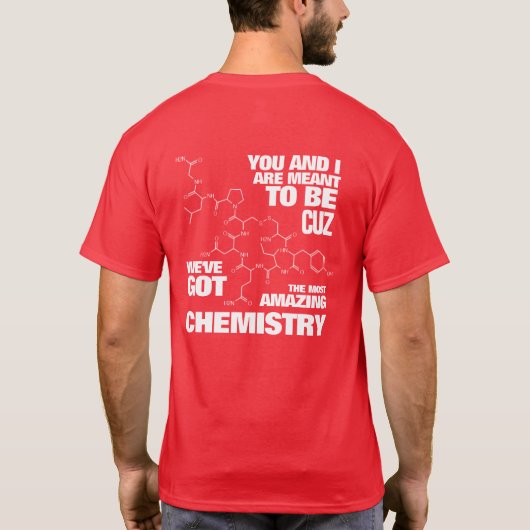 私たちおもしろいは素晴らしい化学を持って得いるように Tシャツ (裏面)