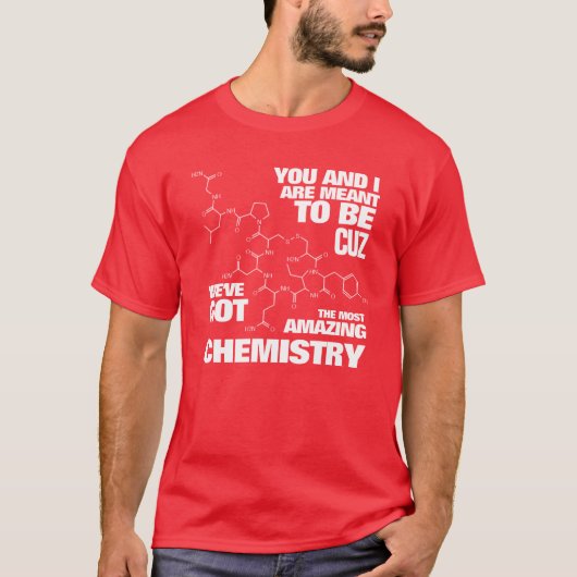 私たちおもしろいは素晴らしい化学を持って得いるように Tシャツ (正面)