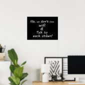 私たちおもしろいはwifiポスターを持っていない – 黒 ポスター (ホームオフィス)