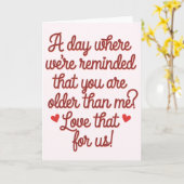 私たちがあなたが私より年上であることを再認識させられる日 カード (黄色い花)