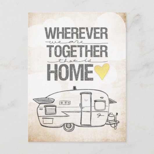 私たちが一緒にいるどこにいてもシャスタトレーラー ポストカード (正面)