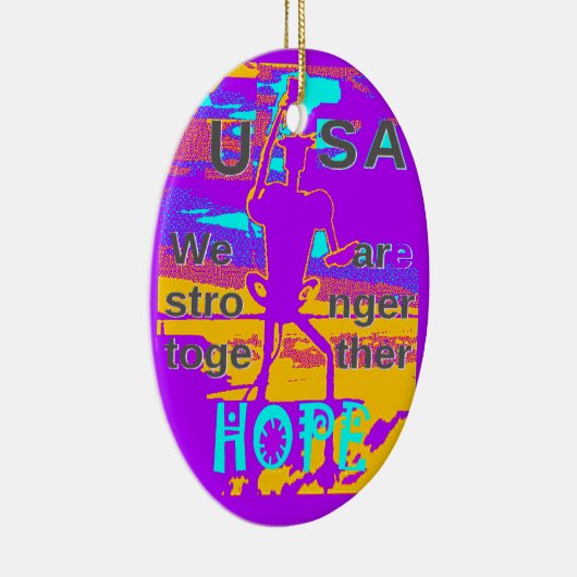 私たちが一緒に強くなることを願って、あなたのアメリカを作る セラミックオーナメント (右)