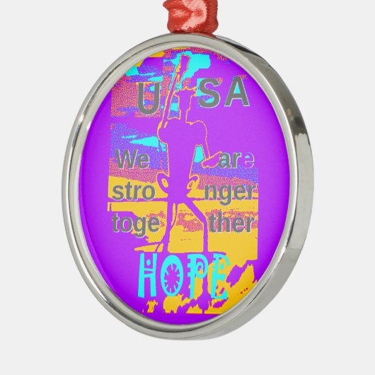 私たちが一緒に強くなることを願って、あなたのアメリカを作る メタルオーナメント (左)