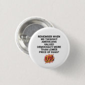 私たちが価格を下げた時考えを思い出す 缶バッジ (正面&裏面)
