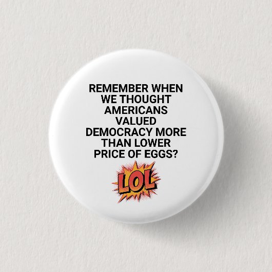 私たちが価格を下げた時考えを思い出す 缶バッジ (正面)