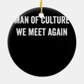 私たちが再び出会う文化人おもしろいミームクール セラミックオーナメント (裏面)