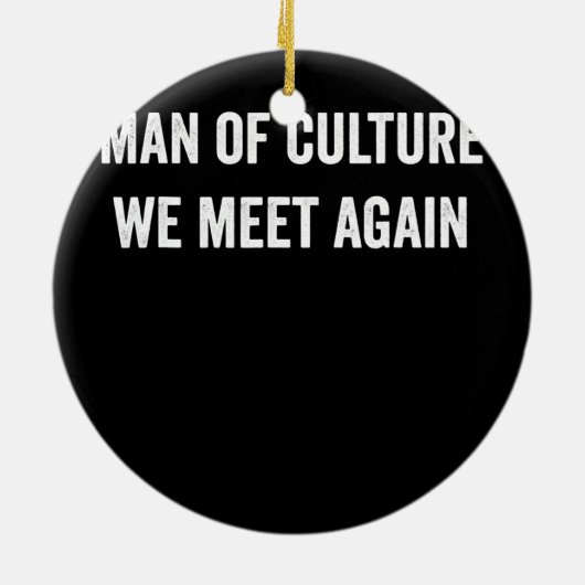 私たちが再び出会う文化人おもしろいミームクール セラミックオーナメント (裏面)