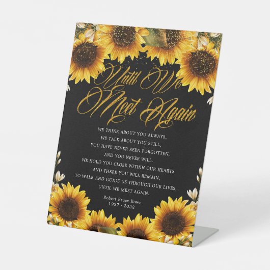私たちが再び葬式の詩に会うまでヒマワリ 台座サイン (正面)