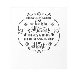 私たちが愛する誰かが天国なので、そこには李がある ノートパッド