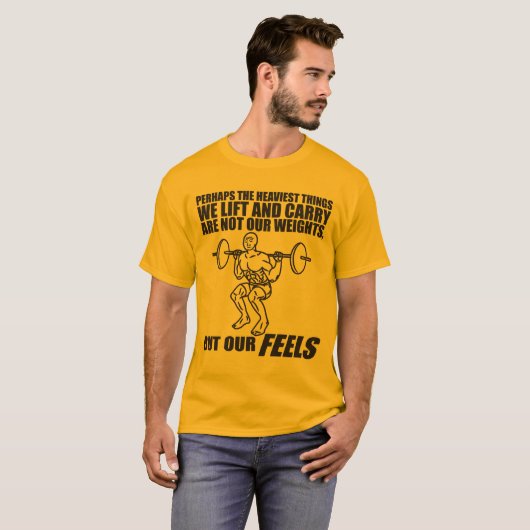 私たちが持ち上げ運て最も重い感じことは Tシャツ (正面フル)