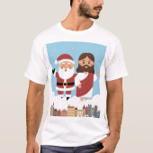 私たちが見た!サンタとイエスはいつも見ている Tシャツ (正面)