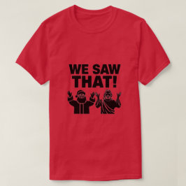 私たちが見てましたよ!サンタさんとイエス様は常に監視中 Tシャツ