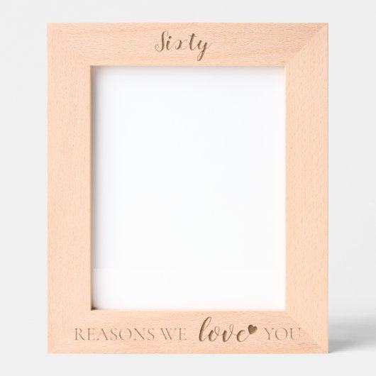 私たちが誕生日レーザーエッチングを愛する60の理由 レーザー彫刻フレーム (正面)