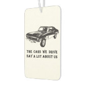 私たちが運転する車は私たちのことをよく言う カーエアーフレッシュナー (左)