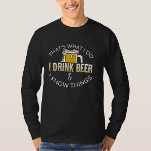 私たちが飲むビールのKnow Things Beer t-s Tシャツ