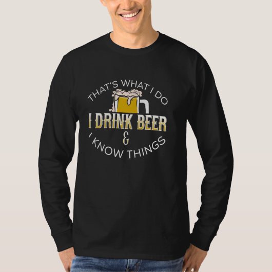 私たちが飲むビールのKnow Things Beer t-s Tシャツ (正面)