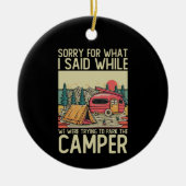 私たちが駐車しようとした間に言ったことをごめんなさい セラミックオーナメント (正面)