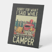 私たちが駐車しようとした間に言ったことをごめんなさい 台座サイン (正面)