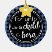 私たちにとって子供は青生まれいプライドのクリスマス セラミックオーナメント (正面)