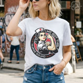 私たちにはできる 看護師チーム 強い看護師への感謝 Tシャツ