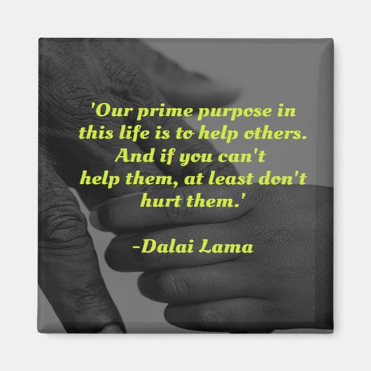 私たちのこの人生の最大の目的は引用文 マグネット (正面)